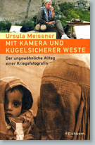 Mit Kamera und kugelsicherer Weste